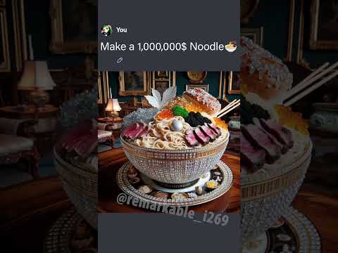 Make the MOST EXPENSIVE Noodle!! #ai #aiart #chatgpt