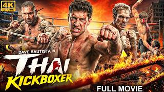 THAI KICKBOXER - Full Hollywood Action Movie | English Movie | Dave Bautista, Jean | Free Movies