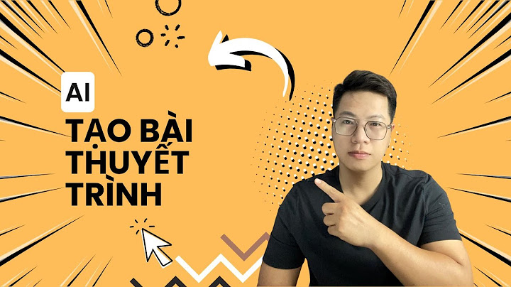 Hướng dẫn thuyết trình hay Informational