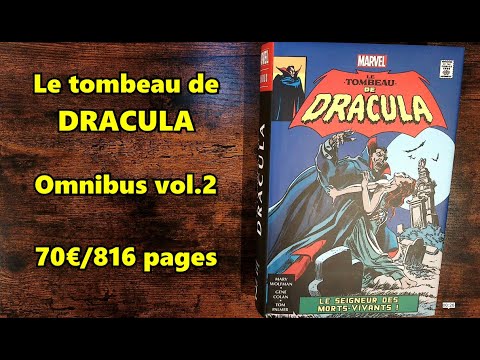 Le tombeau de DRACULA review Omnibus vol.2 WOLFMAN/COLAN (Panini comics)