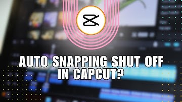 👍 SIMPLE: Why My Auto Snapping Shut Off In CapCut | Quick & Easy | Full Tutorial