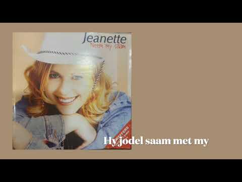 Jeanette - Hy Jodel Saam Met My