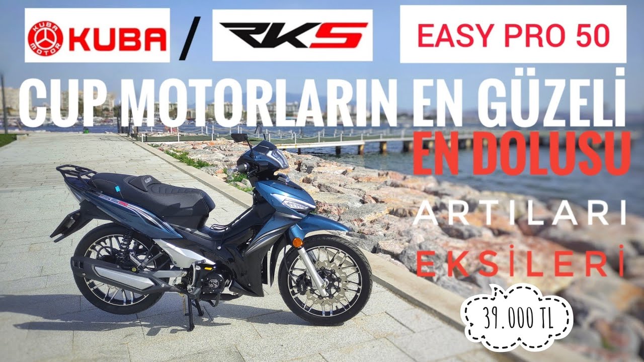 KUBA RKS EASY PRO 50 DETAYLI İNCELEME 1.BÖLÜM BU CUP MOTOR ÇOK YAKIŞIKLI OLMUŞ