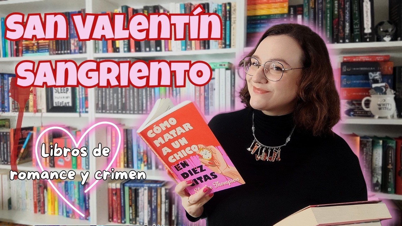 LIBROS DE ROMÁNTICA Y CRIMEN❤️LIBROS PERFECTOS PARA UN SAN VALENTÍN SANGRIENTO/ Thriller y romántica