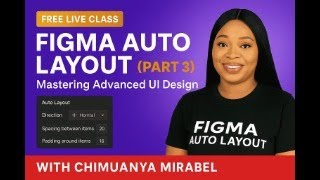 Auto Layout in Figma – Live Class (Part 3) | Mastering UI/UX Design