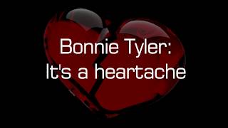 Video thumbnail of "Bonnie Tyler - It's a heartache (with Lyrics)"
