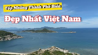 Choáng Ngợp Vẻ Đẹp Thành Phố Cam Ranh - Tp Nha Trang | Xuyên Việt. Nguyễn Tất Thắng