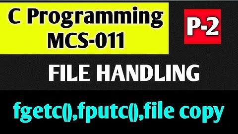 fgetc() fputc() to read and write and character from & into a file | file copy program | BY A2Z GYAN