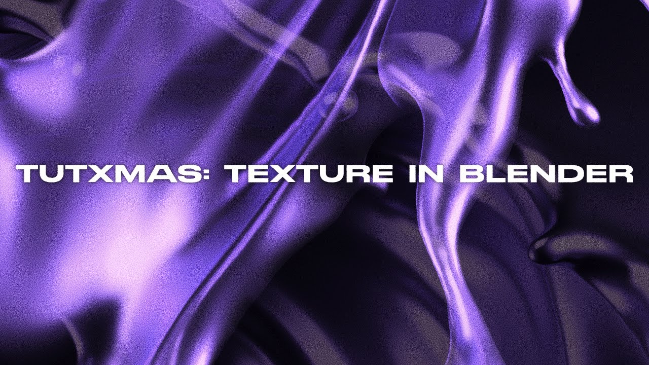TUTXMAS: TEXTURE IN BLENDER