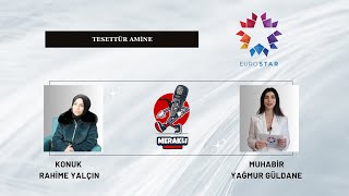 Tesettür Ami̇ne Merakli Mi̇krofon Eurostar