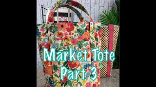 Janome Maker Series  Market Tote PART 3