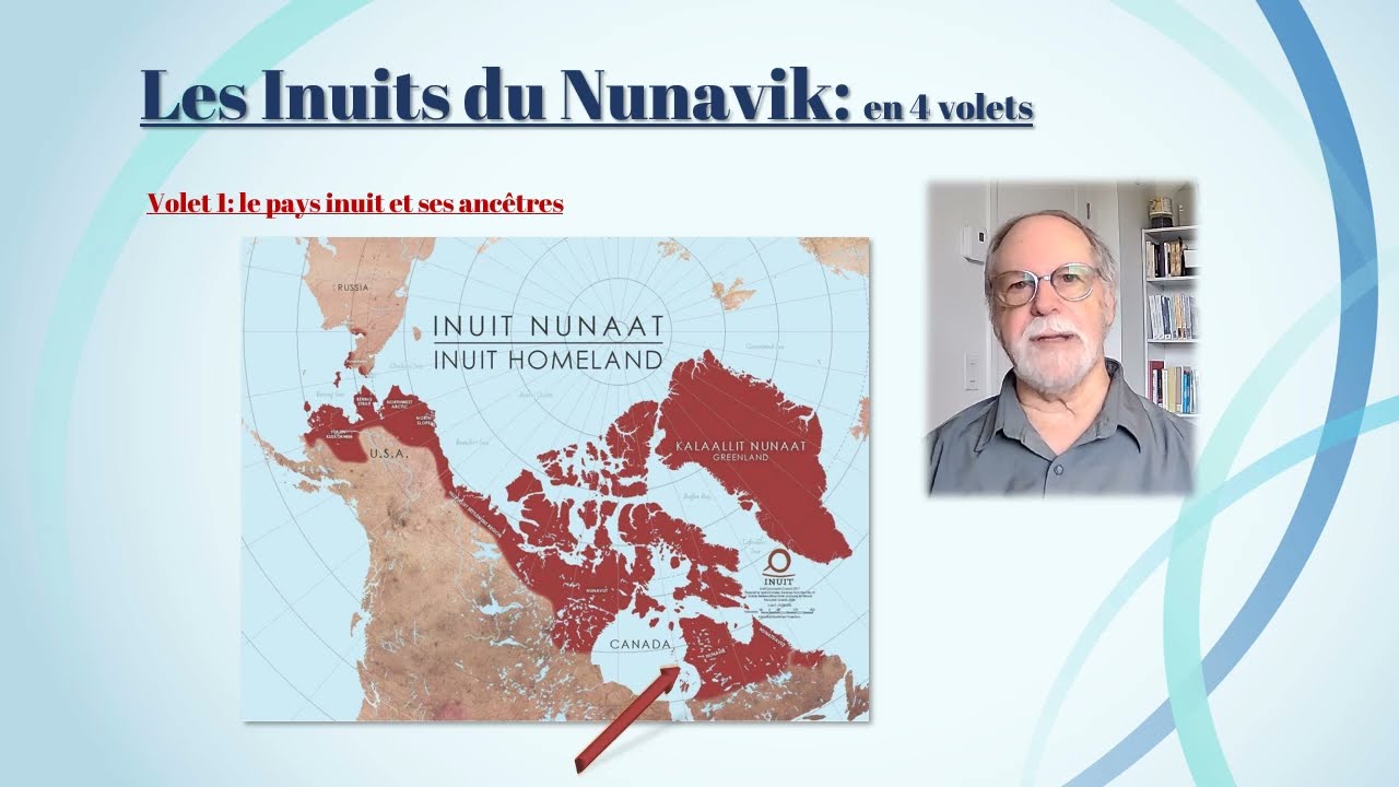 ADAUQAR - H2026 - ᓄᓇᕕᖕᒥ ᐃᓄᐃᑦ ? Les Inuits du Nunavik ! avec Marcel Rousseau