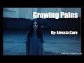 Alessia Cara - Growing Pains LYRICS