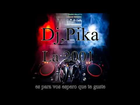 Dj,Pika La 2001 Enganchado 3 - YouTube