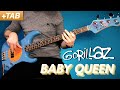 BABY QUEEN - Gorillaz | Bass Cover with Play Along Tabs