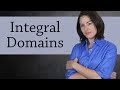 Integral Domains  (Abstract Algebra)