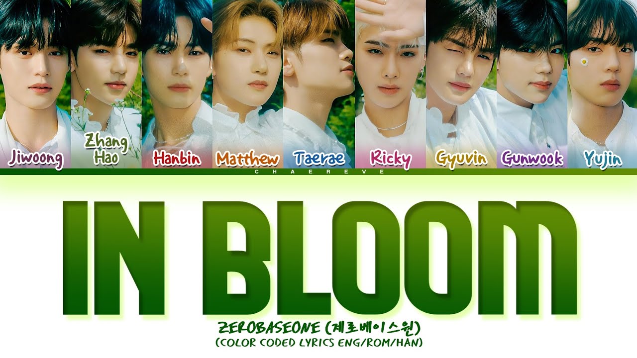 ZEROBASEONE In Bloom Lyrics (Color Coded Lyrics) YouTube