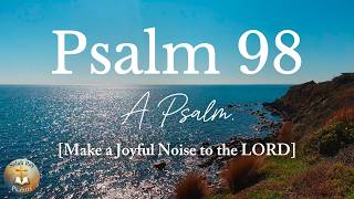 Psalm 98 - Music/Melody applied to Psalm - Sung in Worship (Lyric Video)