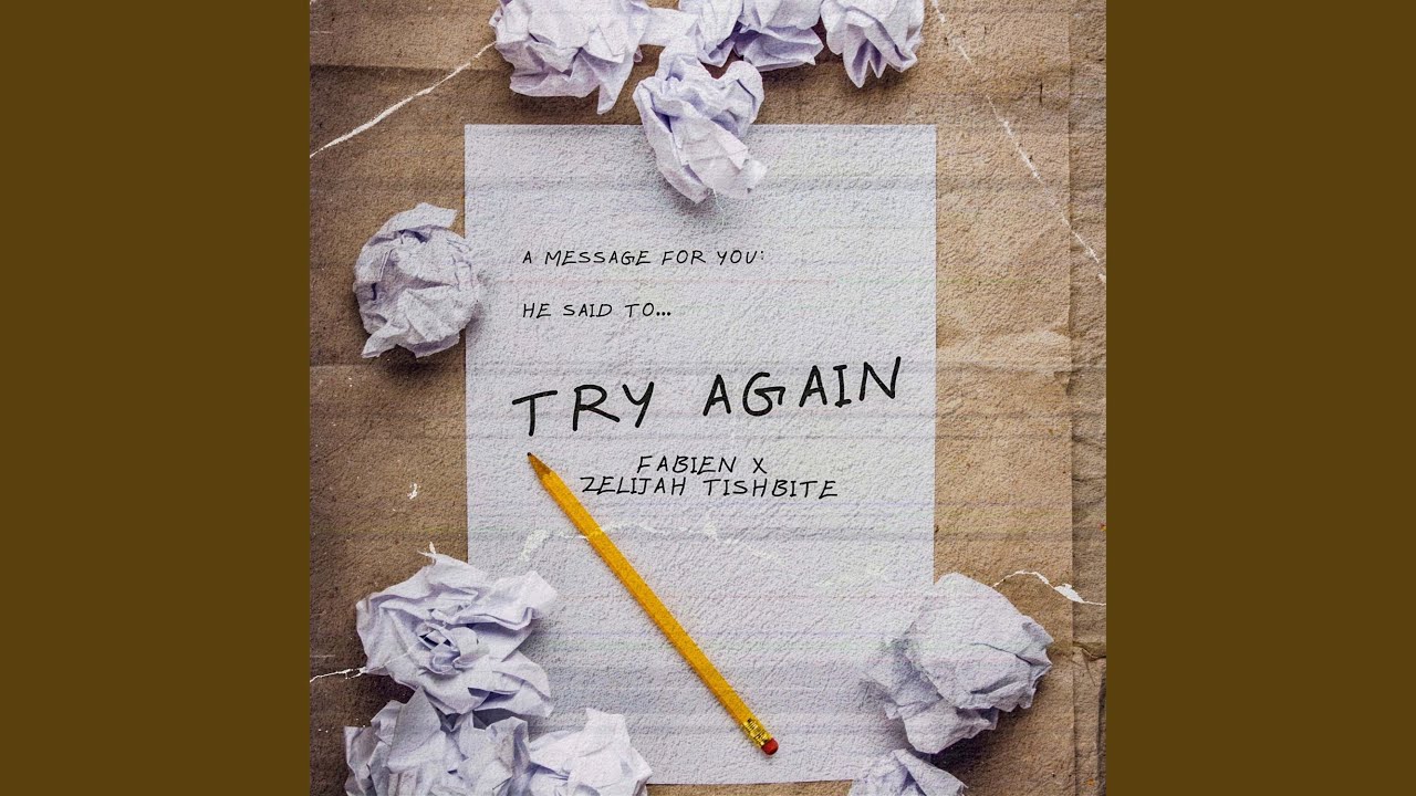 Watch Try Again on YouTube Watch Try Again on YouTube
