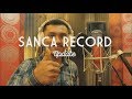 Sanca Records Update #2 + Nikahannya Bang Ecel (Vocalist)