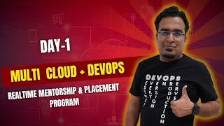 Day-1 of 55 : Multi-Cloud, AWS + DevOps Bootcamp of 55 Day's Realtime Live Zoom (Batch-36) 8AM IST