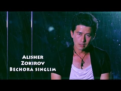 Alisher Zokirov - Bechora singlim | Алишер Зокиров - Бечора синглим