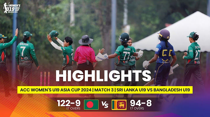 Sri Lanka Women U19 vs Bangladesh Women U19 | ACC Women's U19 Asia Cup | Match 3