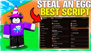 Steal An Egg Script — AUTO FARM, INSTANT STEAL, AUTO BOSS, TP STEAL, GODMODE & MORE! *NO KEY*