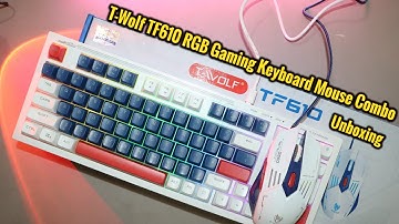T Wolf TF610 RGB Gaming Keyboard Mouse Combo Unboxing