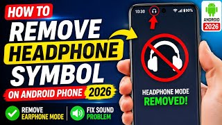 How to remove headphone symbol on Android phone 2026 | remove earphone mode Android  screenshot 4