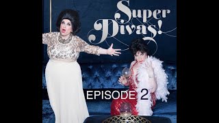 Super Divas! Episode 2 Arianna Uniboobolos - Relaxation tips (Judith Owen)