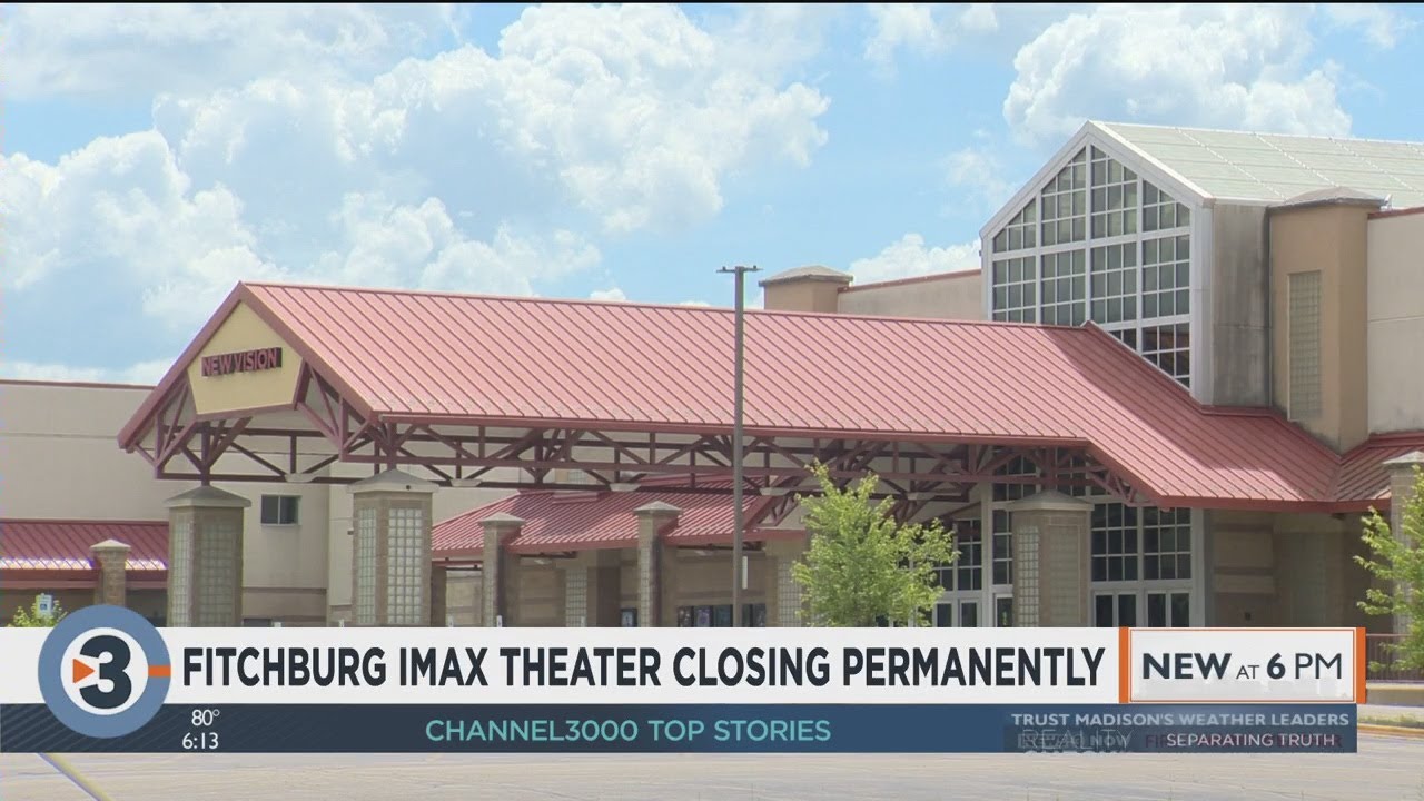 New Vision Theaters Fitchburg IMAX to close