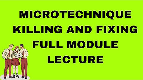 Microtechnique | Killing and Fixing | #biotechnology #microtec #lifescience #biology #youtube