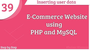 E-Commerce Website using PHP and MySQL || Inserting user data inside database || Part -39