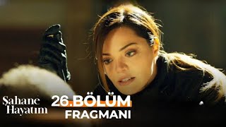 Şahane Hayatım 26. Fragman Resimi