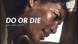 Motivational Speeches Every Day | DO OR DIE - Powerful Motivational Video