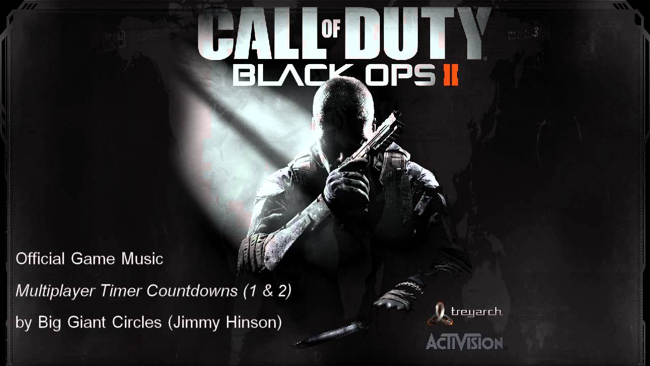Big Giant Circles - Black Ops 2 Multiplayer Timer Music (official)