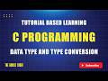 Data Type & Type Conversion | ডেটা টাইপ এবং টাইপ কনভার্সন