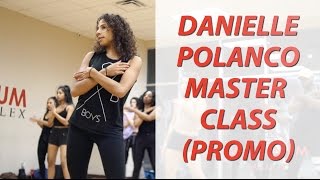 Danielle Polanco - Master Class (Promo)