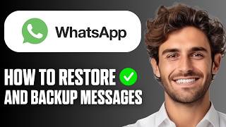 How To Restore and Backup WhatsApp Messages On An Android (Full Guide 2026) screenshot 1