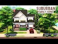 Willowcreek Suburban Home for a Small Family👨‍👩‍👧‍👦The Sims 4 Speed Build