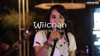 Yui - I Can't Say | Cover by Wiichan