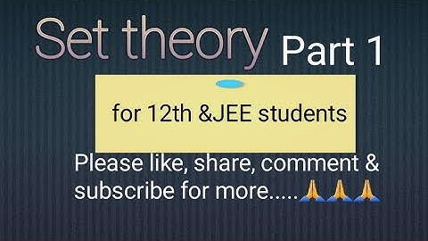 Introduction to set theory (Part 1)