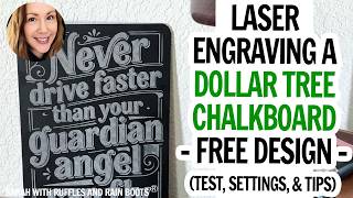 Dollar Tree Chalkboard Laser Engraving - Free Design and Settings