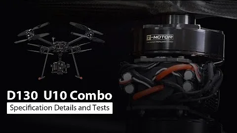 D130 upgraded with T motor U10 combo vedios collection
