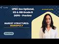 Market Structures: Monopoly | Preview — UPSC Eco Optional, IES & RBI Grade B DEPR | EcoNiti