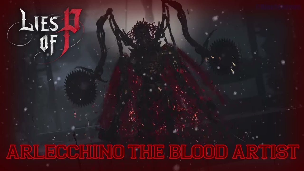 Arlecchino The Blood Artist (Phase 2) - Lies of P: Overture OST