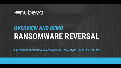 Ransomware Reversal Overview+Demo March 2022