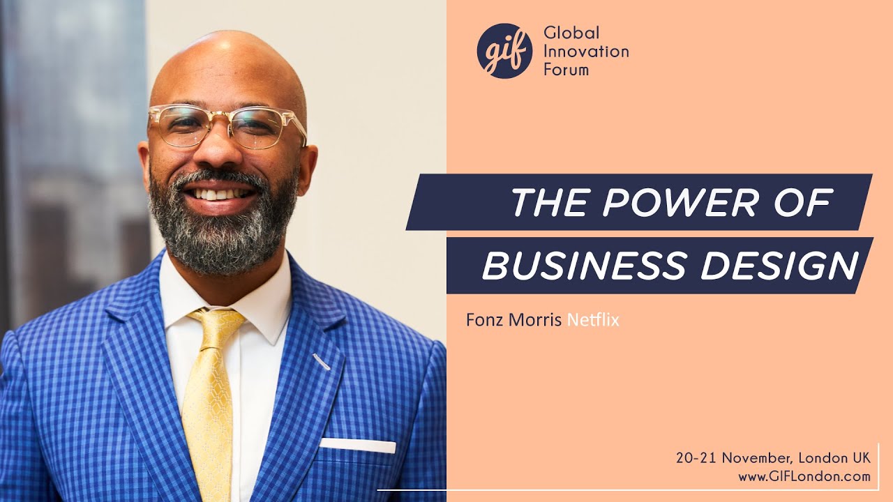 The Power of Business Design | Fonz Morris, Netflix | GIFLondon 2024