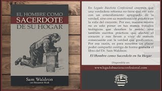 &quot;El Hombre como Sacerdote en Su Hogar&quot; | Libros y Recursos Cristianos de Sana Doctrina -RECOMENDADOS